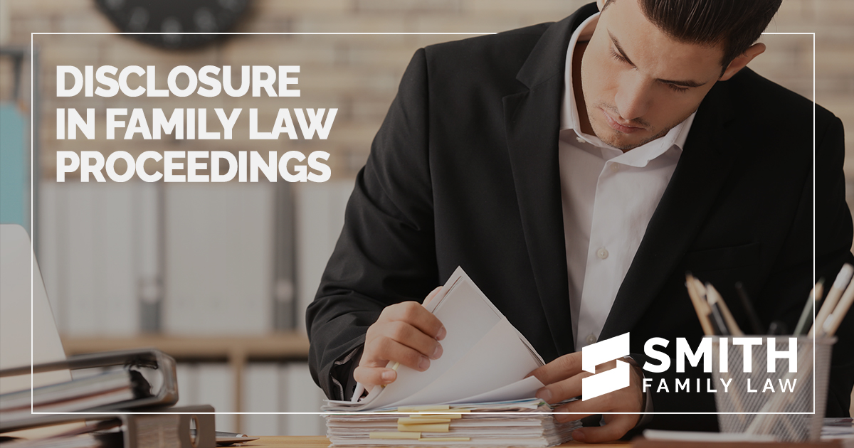 Duty of Disclosure Smith Family Law